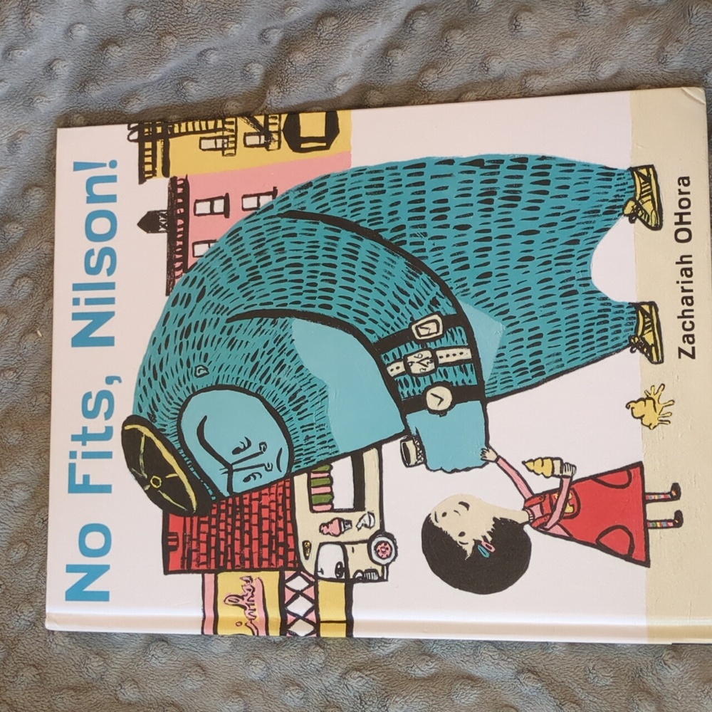 Picture Book No Fits, Nilson! By Zachariah OHora